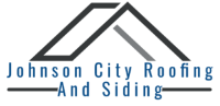 Johnson City Roofing And Siding