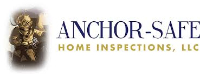 Anchor-Safe Home Inspections, LLC