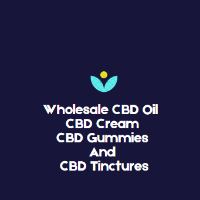 Wholesale CBD Oil - CBD Cream - CBD Gummies and CB