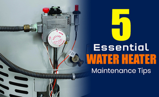 5 Essential Water Heater Maintenance Tips